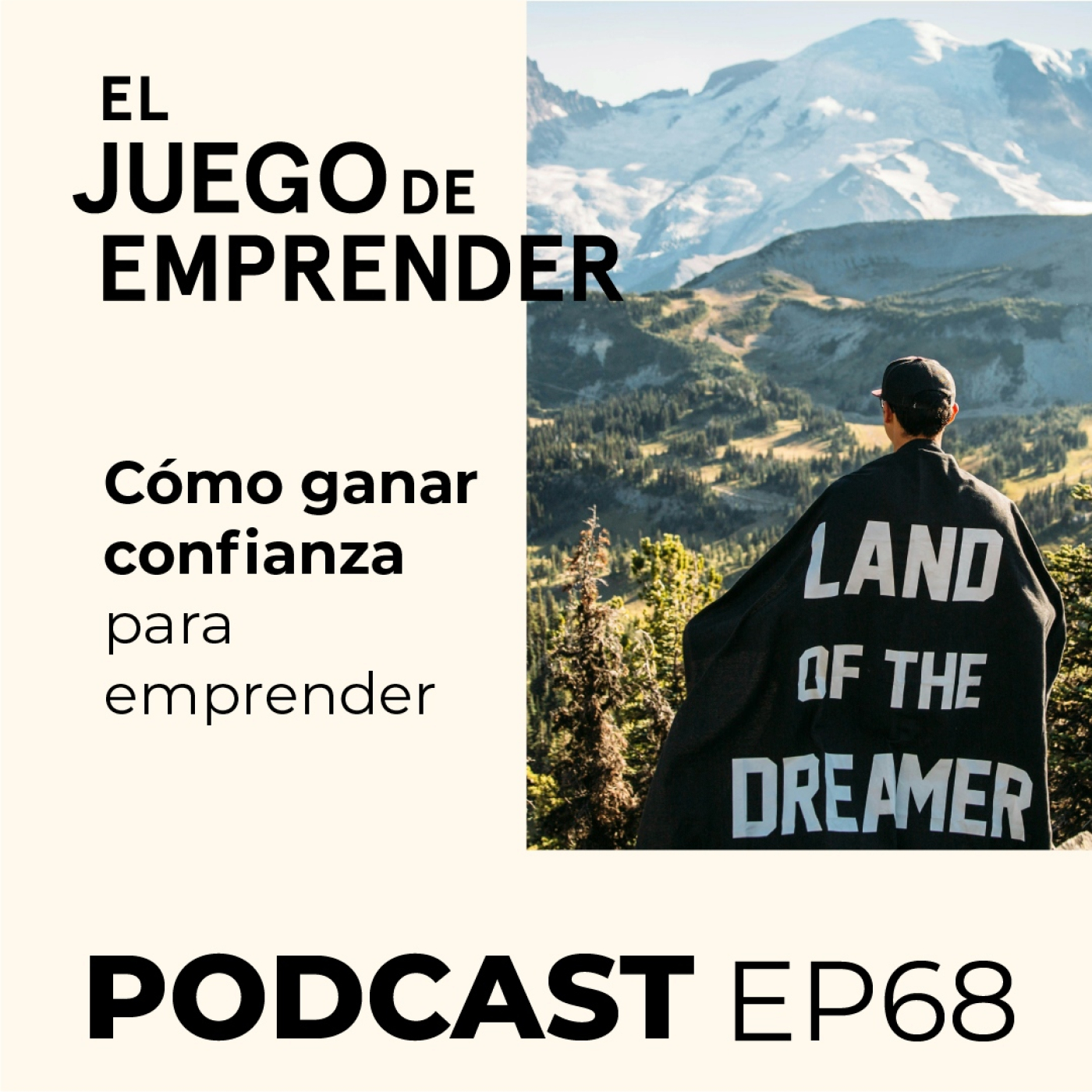 Ep 68. Cómo ganar confianza para emprender