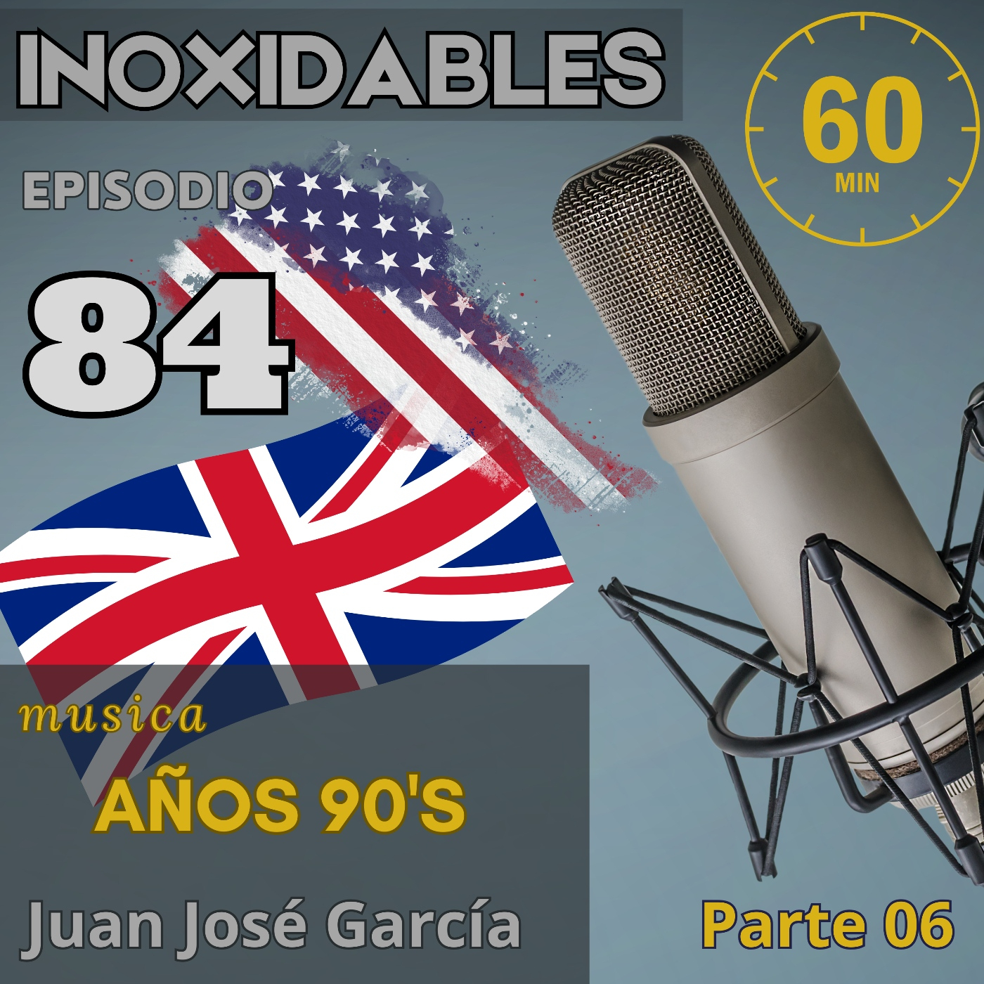 84 Inoxidables Inglés 90's parte 6 episode artwork