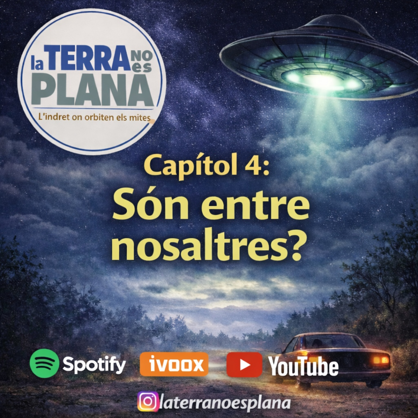 CAPÍTOL 4: SÓN ENTRE NOSALTRES? episode artwork