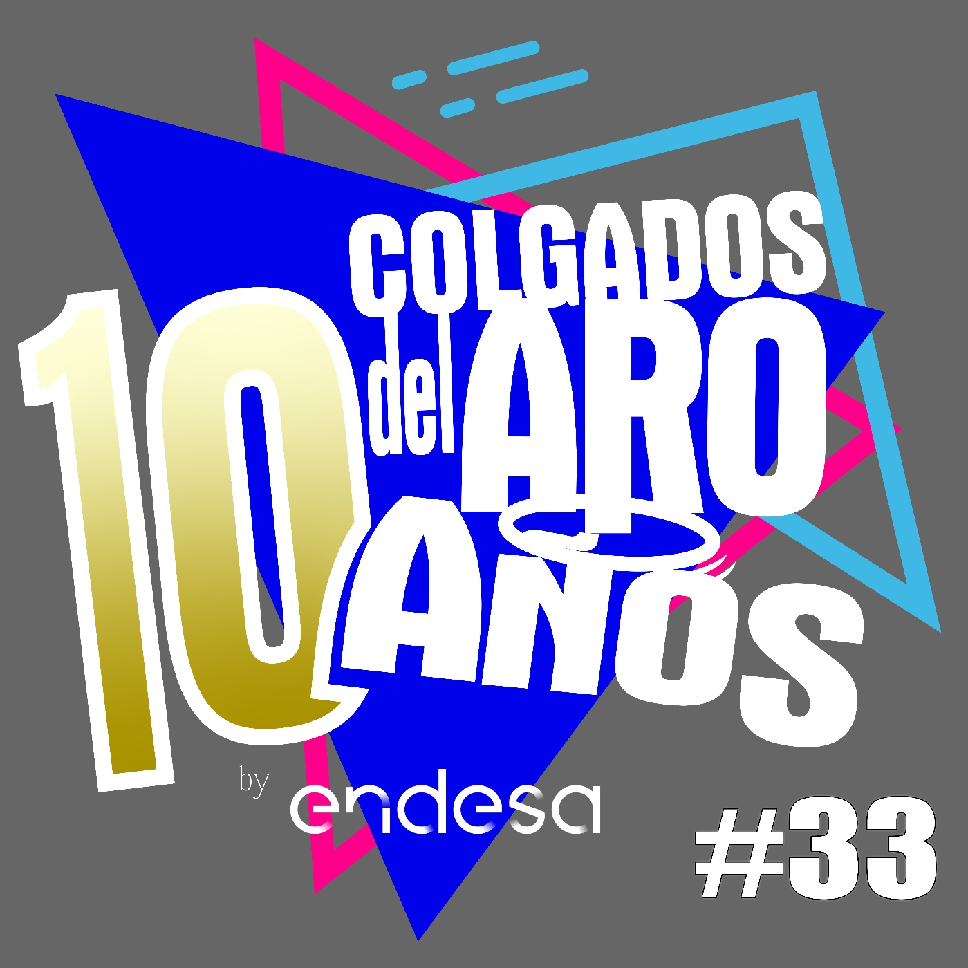 LA DËCIMA DE COLGADOS -Semana 33