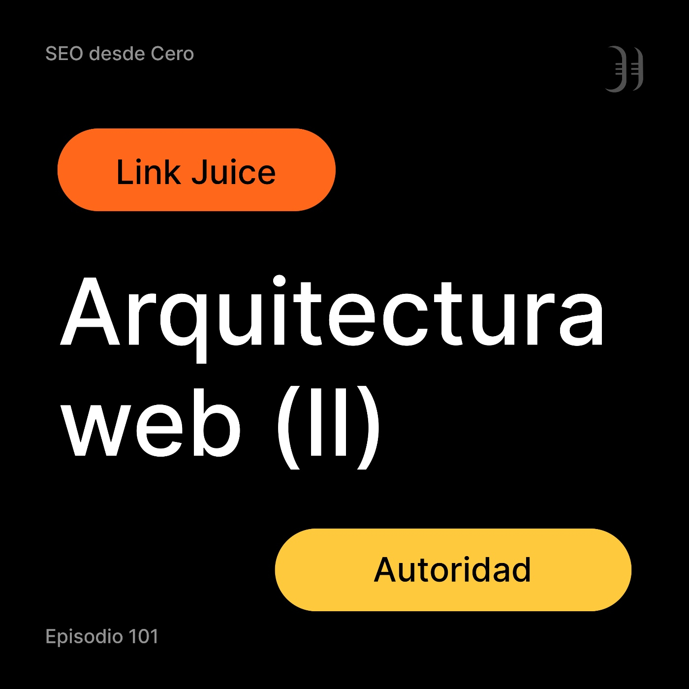 101. Arquitectura web y SEO (II)