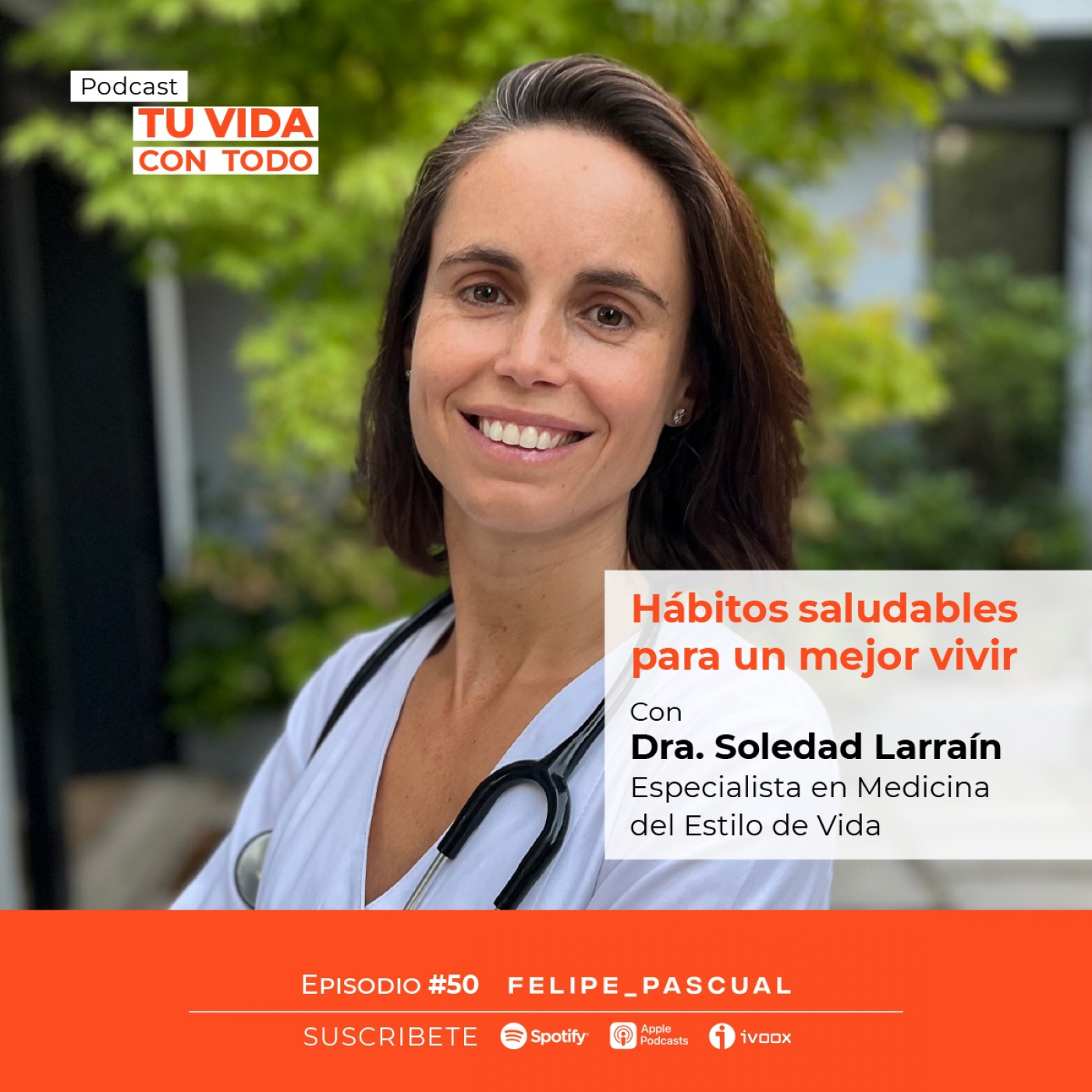 Tu Vida con Todo, el Podcast de Felipe Pascual