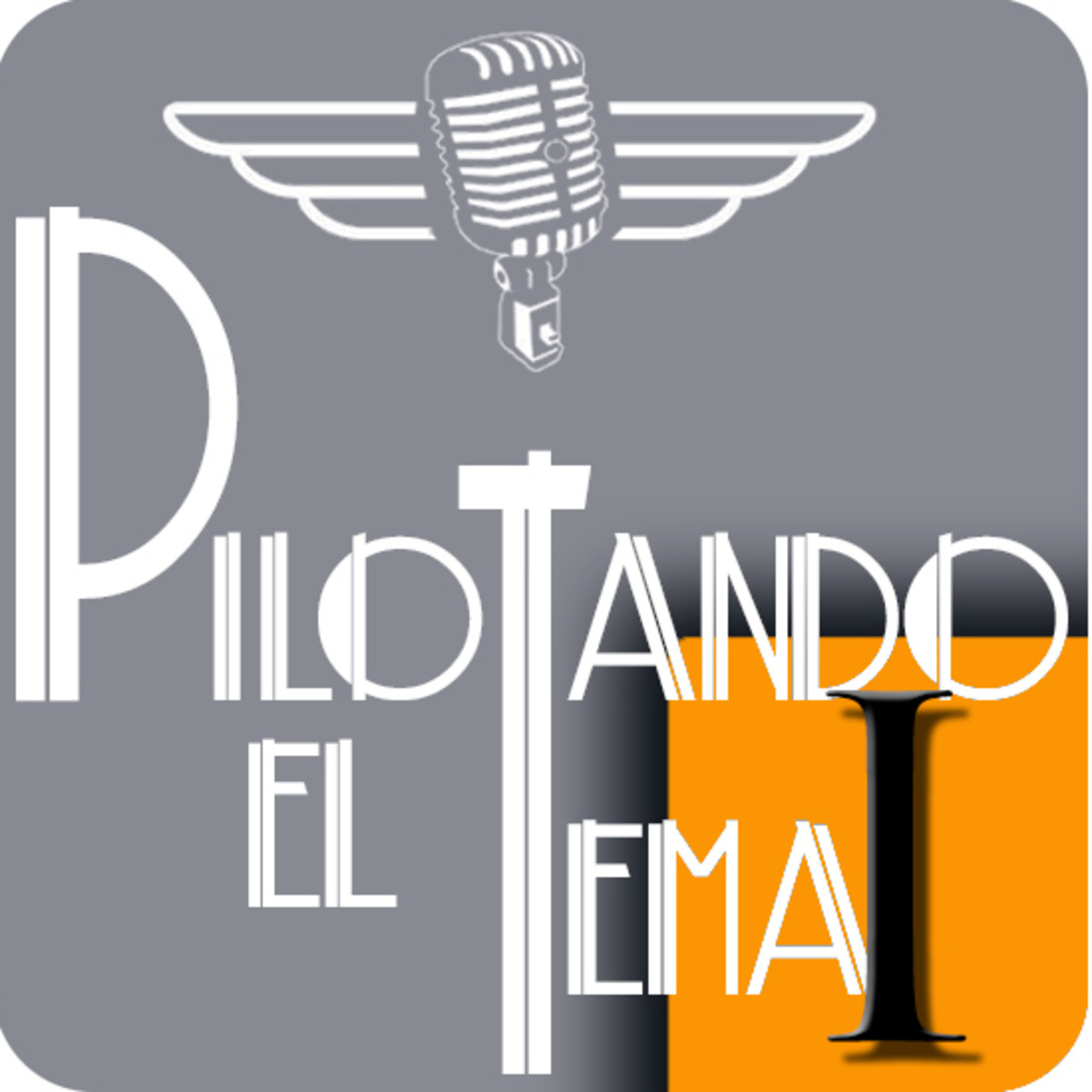 Pilotando el Tema