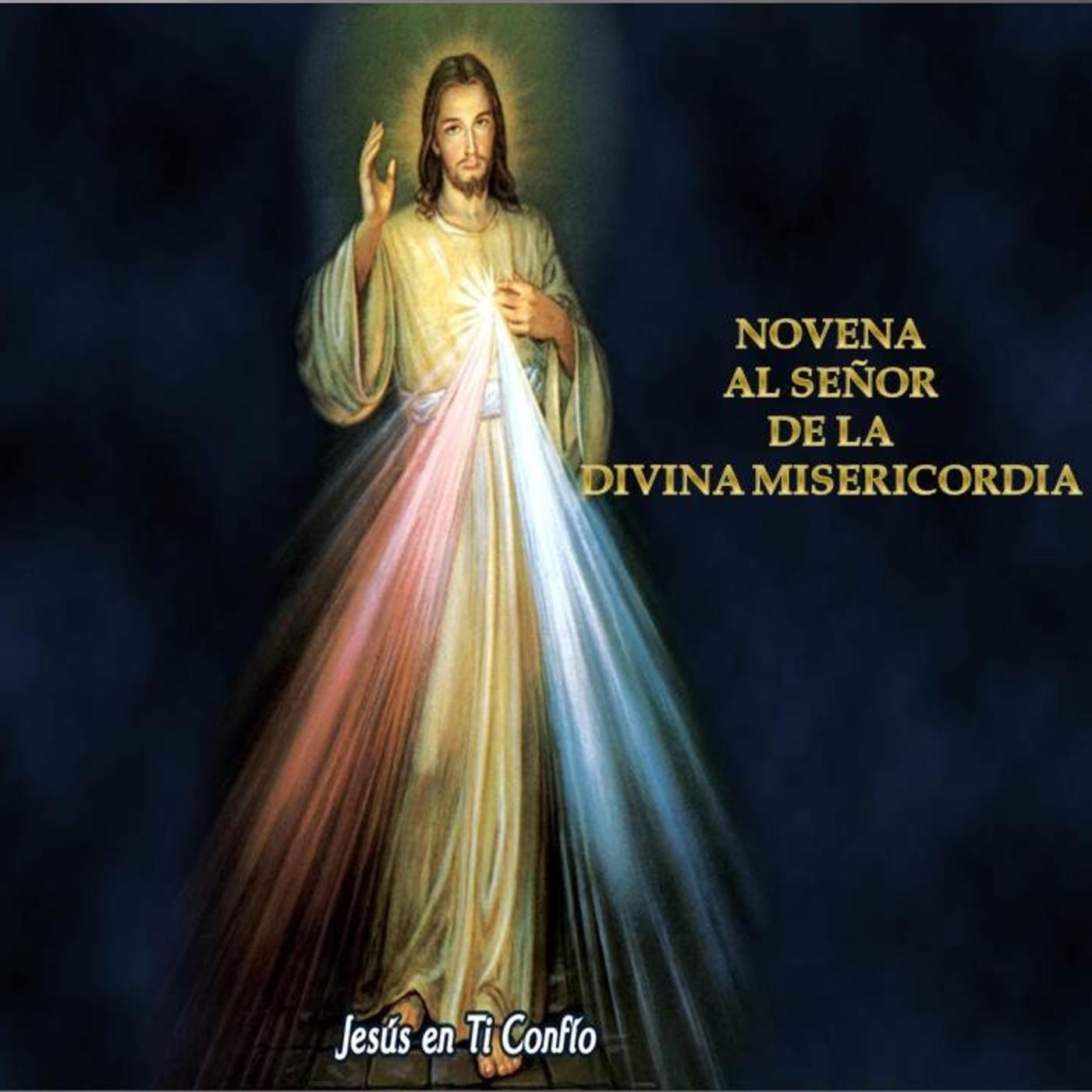 NOVENA AL SEÑOR DE LA DIVINA MISERICORDIA