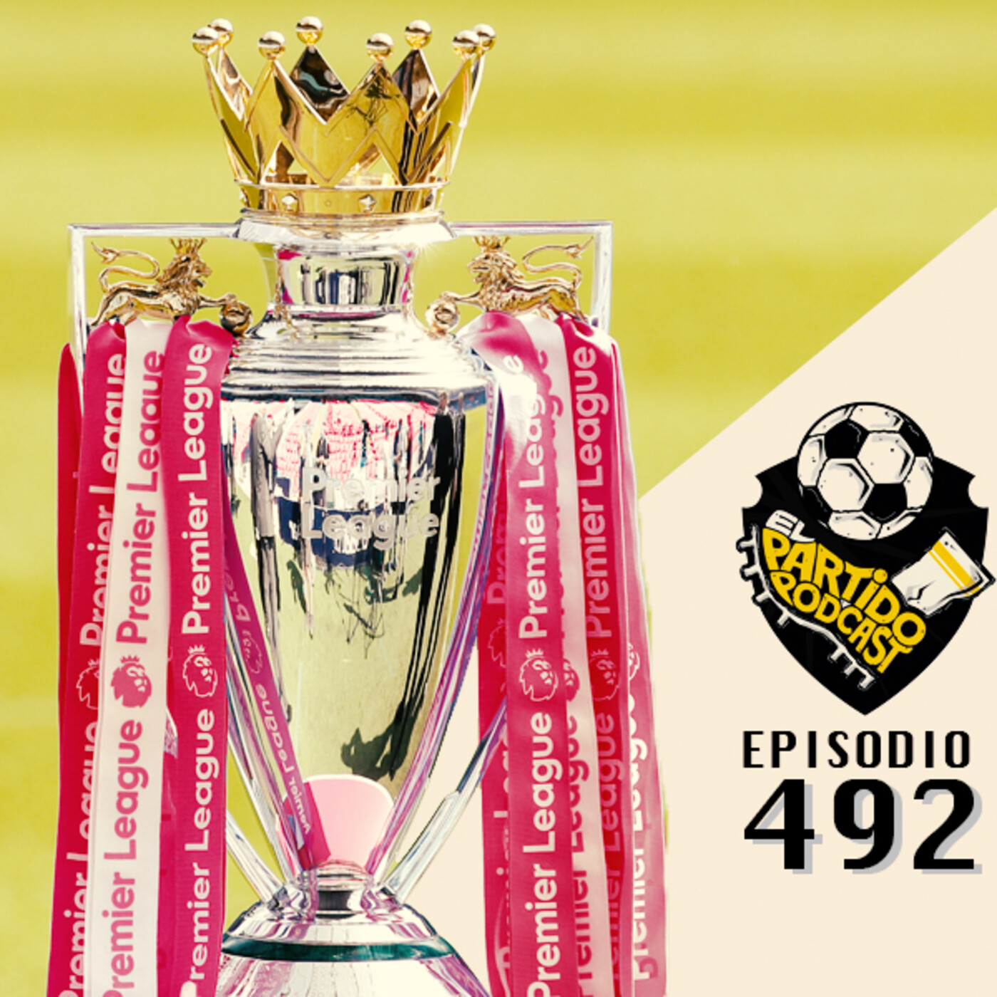 Ep 492: En Inglaterra quien realmente es el mejor equipo de la Premier? episode artwork