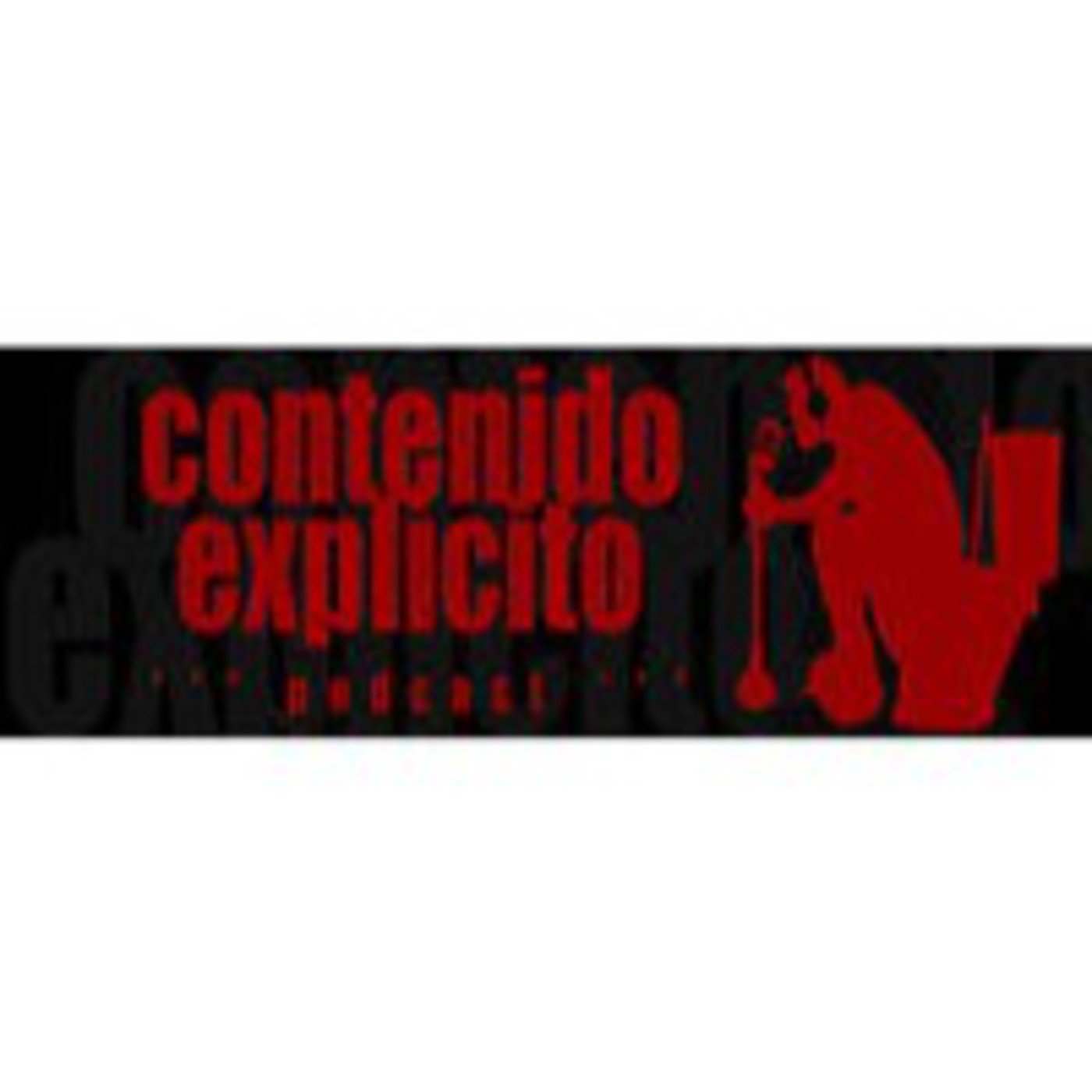 Podcast Contenido Explícito Podcast