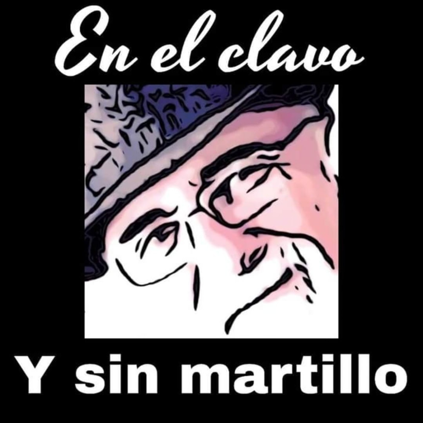 En el clavo y sin martillo Programa 015 13 de julio de 2019 episode artwork