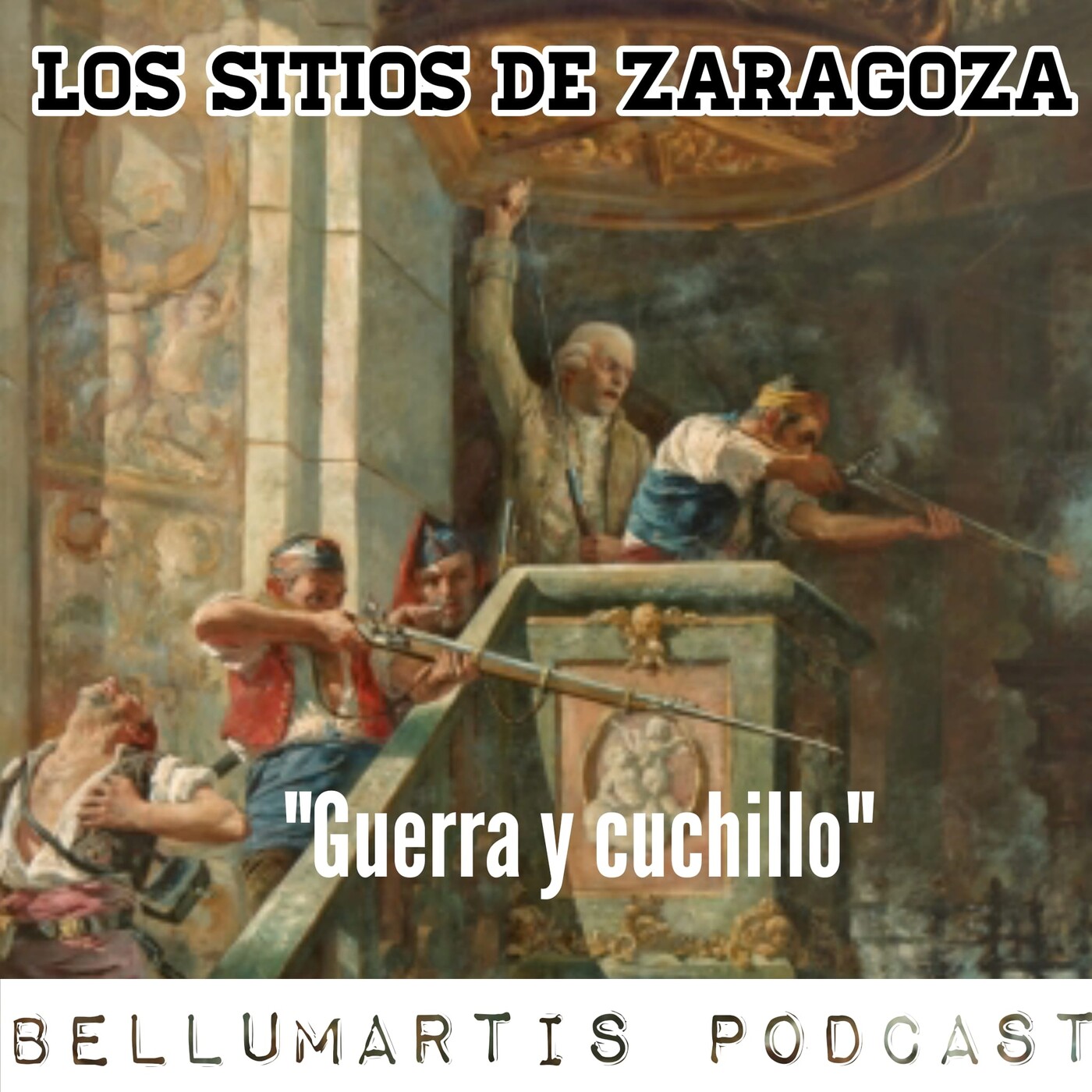 LOS SITIOS DE ZARAGOZA 1808-1809, Guerra y cuchillo *Daniel Aquillué*