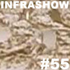 Infrashow #55