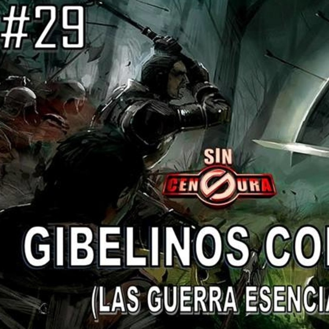 Capítulo 29. Gibelinos Contra Guelfos