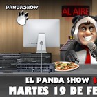 PANDA SHOW 19-02-2019 MARTES Ep. 96