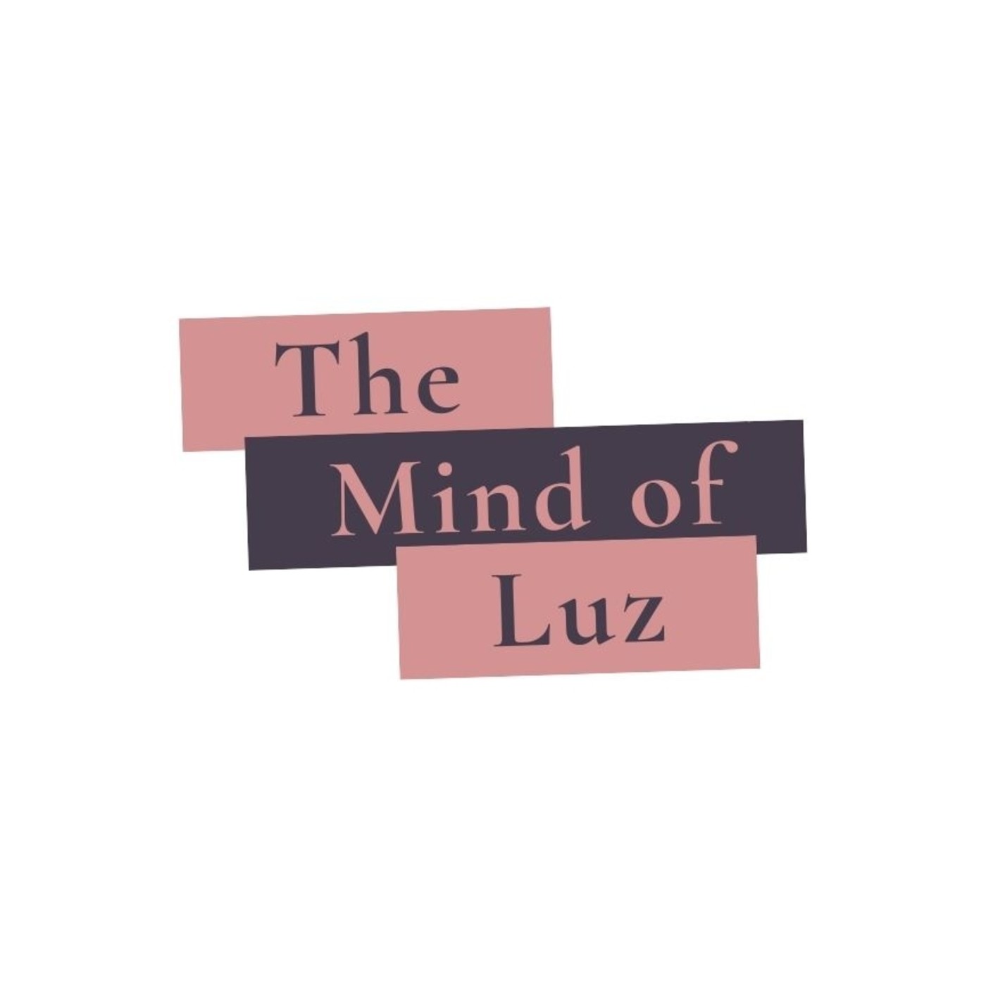 The Mind of Luz