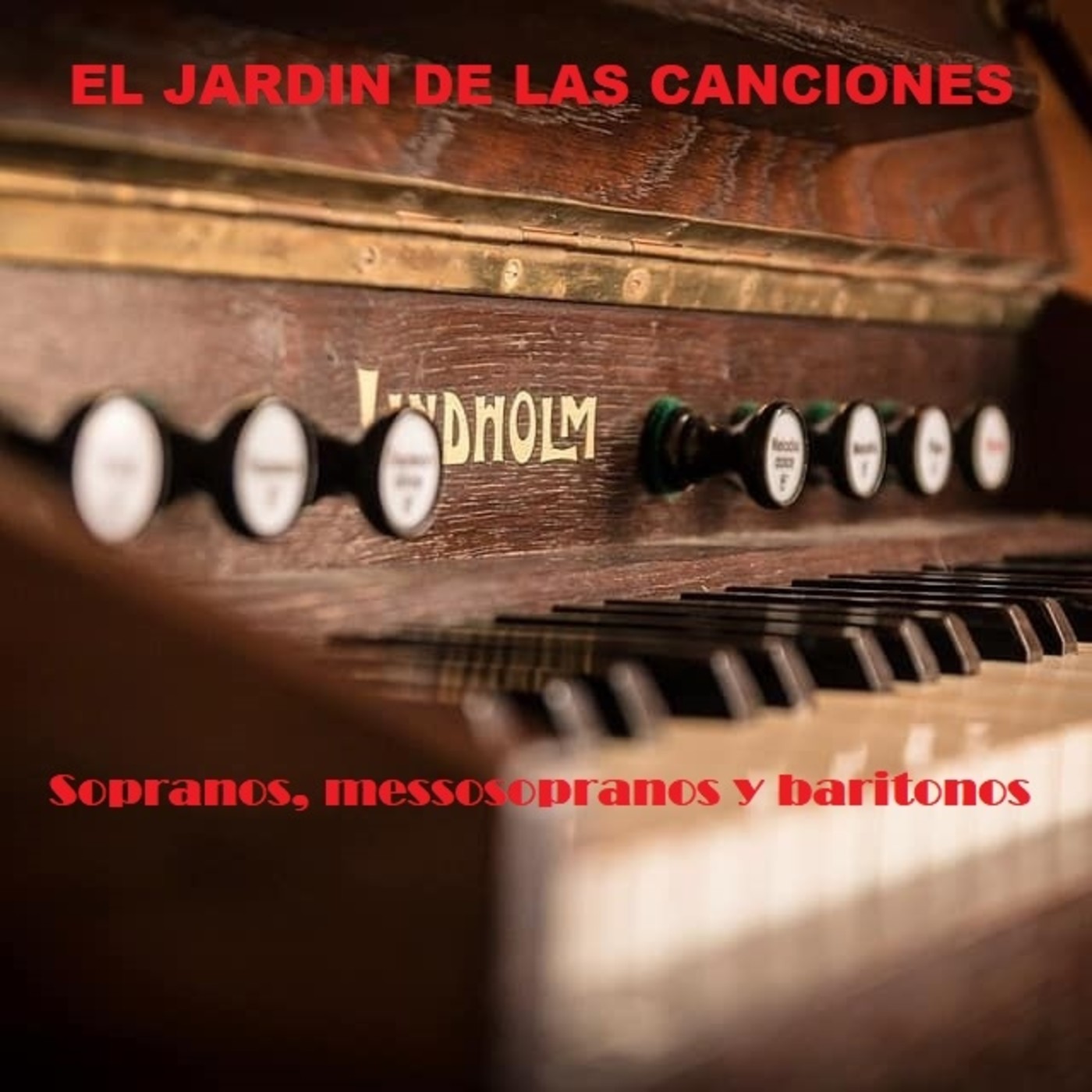 El Jardín de las Canciones - Sopranos, mezzosopranos y baritonos (02/08/2020) episode artwork