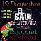 EL BAÚL DE LA PITONISA Con Margarita Tema: 'ESPECIAL NAVIDAD'