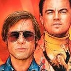 Érase una vez en Hollywood-Un Tarantino a contracorriente que arrasa en la taquilla (contiene spoiler)
