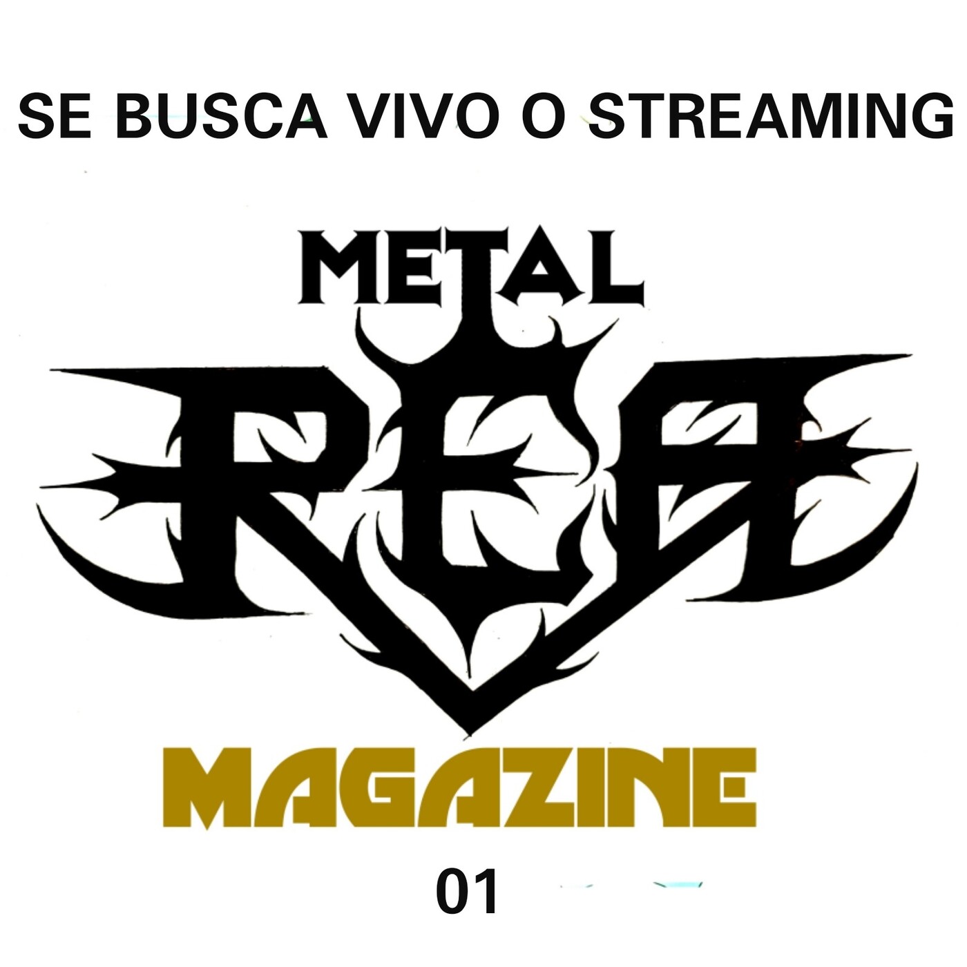 P-01 REA Metal Magazine (Se busca vivo o streaming) episode artwork