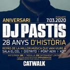 DJ PASTIS - Especial 28º Aniversario Catwalk 2020