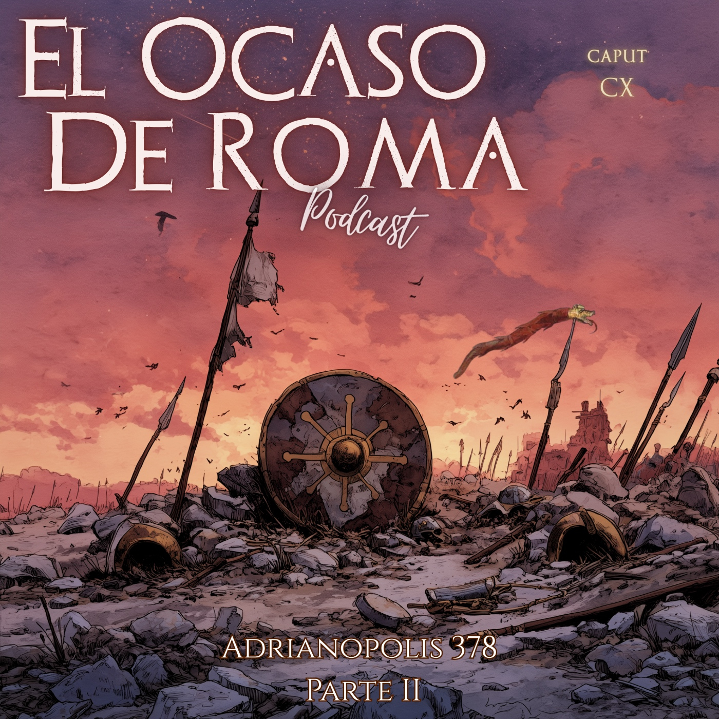 El desastre de Adrianópolis 378 d.C (parte II): la gran batalla y la ruina de Valente.