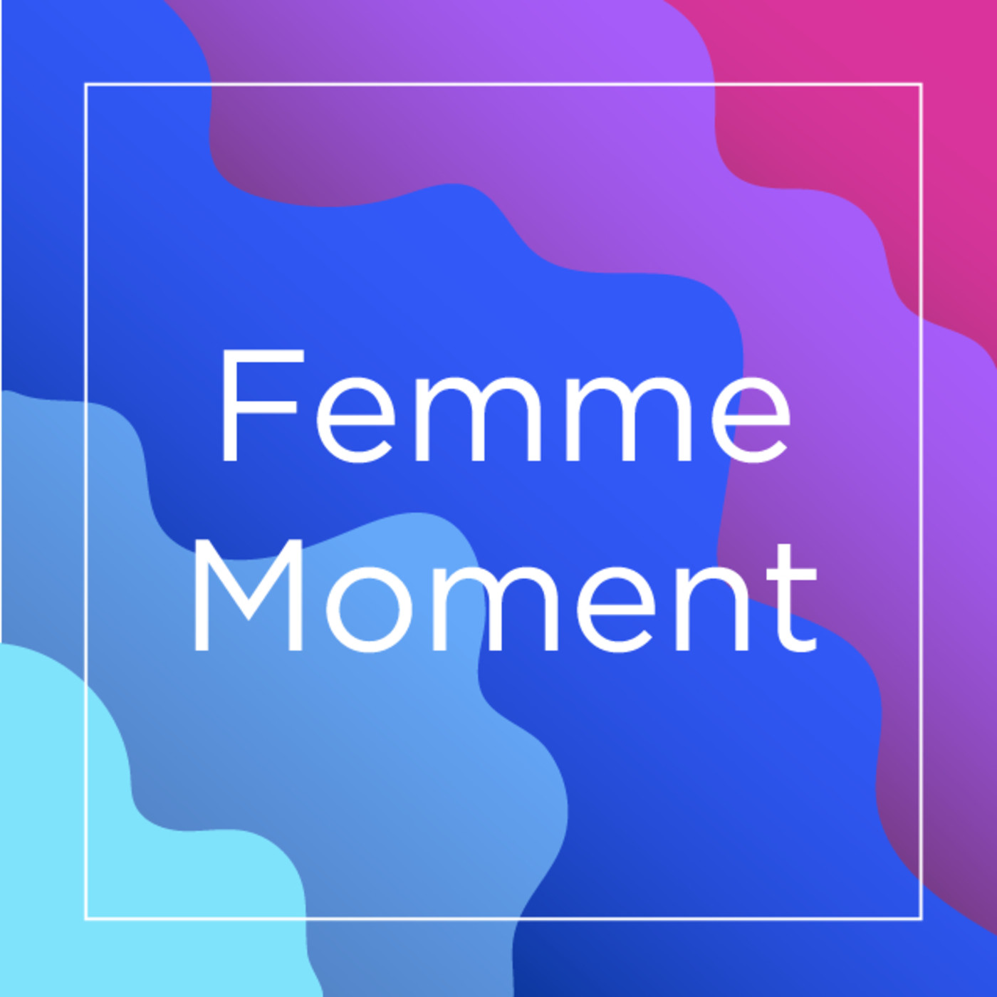 Femme Moment E.7 T.2