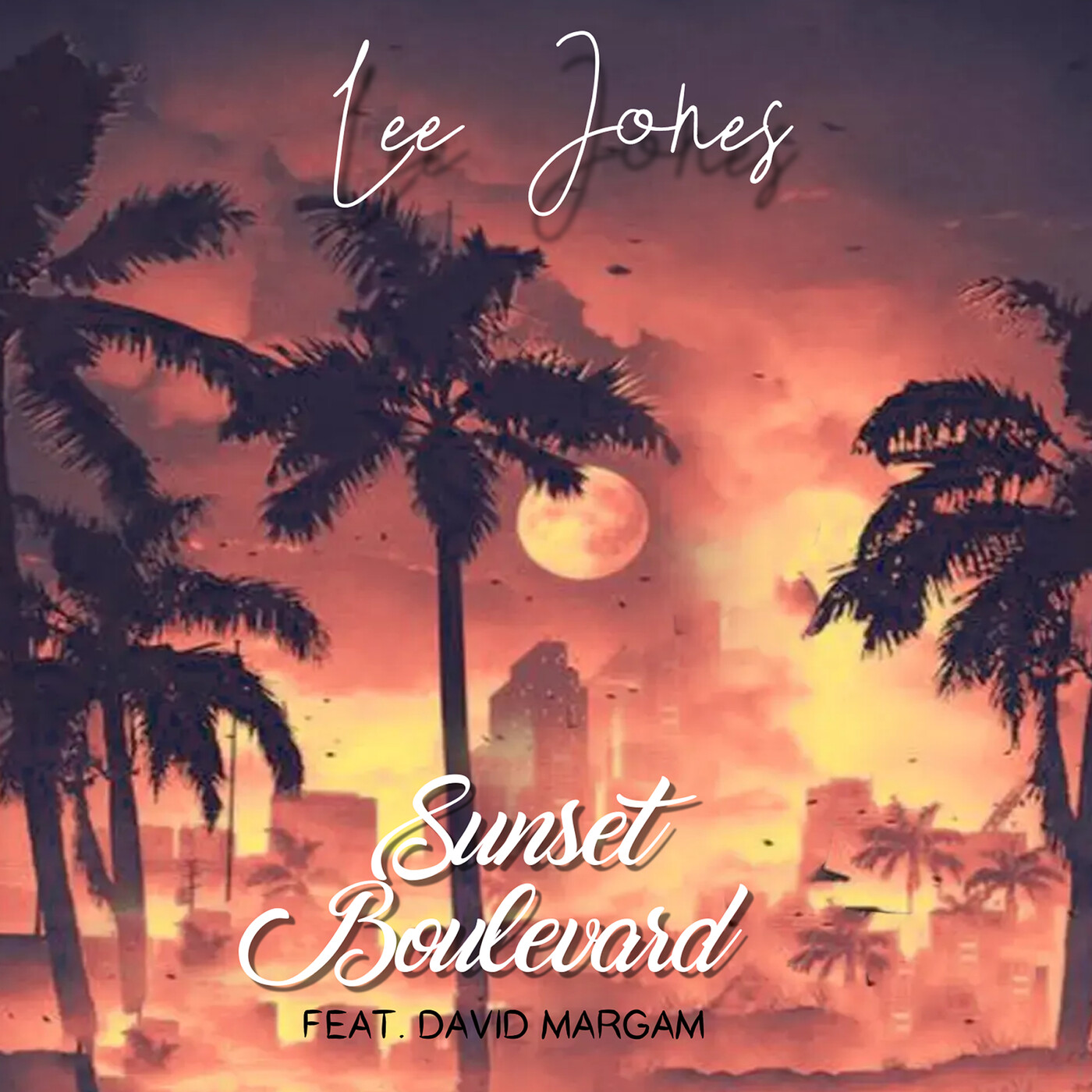 LEE JONES feat. DAVID MARGAM - Sunset Boulevard. episode artwork