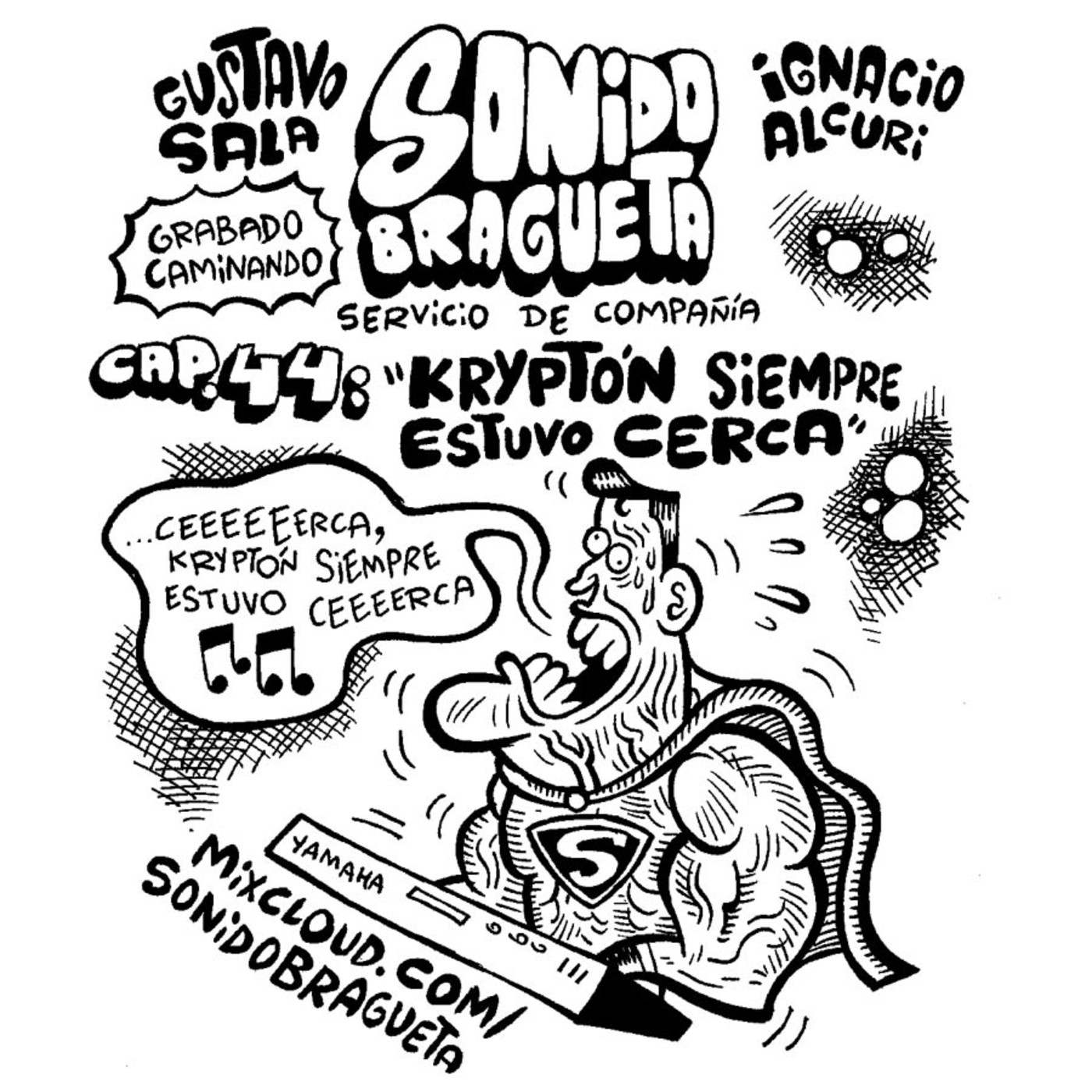 Sonido Bragueta ep. 44 - Kryptón siempre estuvo cerca episode artwork