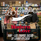 La Parejita 1x07 | Los Trapos Sucios se Lavan en Casa | Modern Love