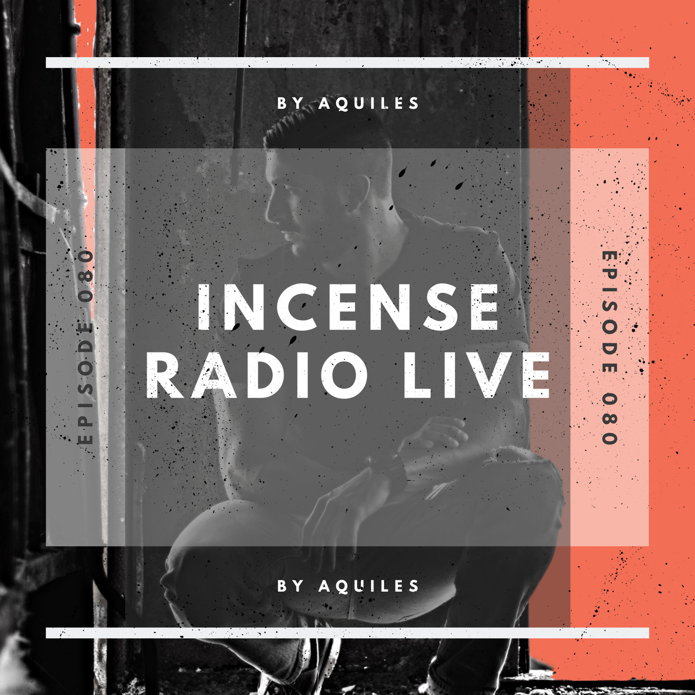 INCENSE Live PODCAST by Aquiles