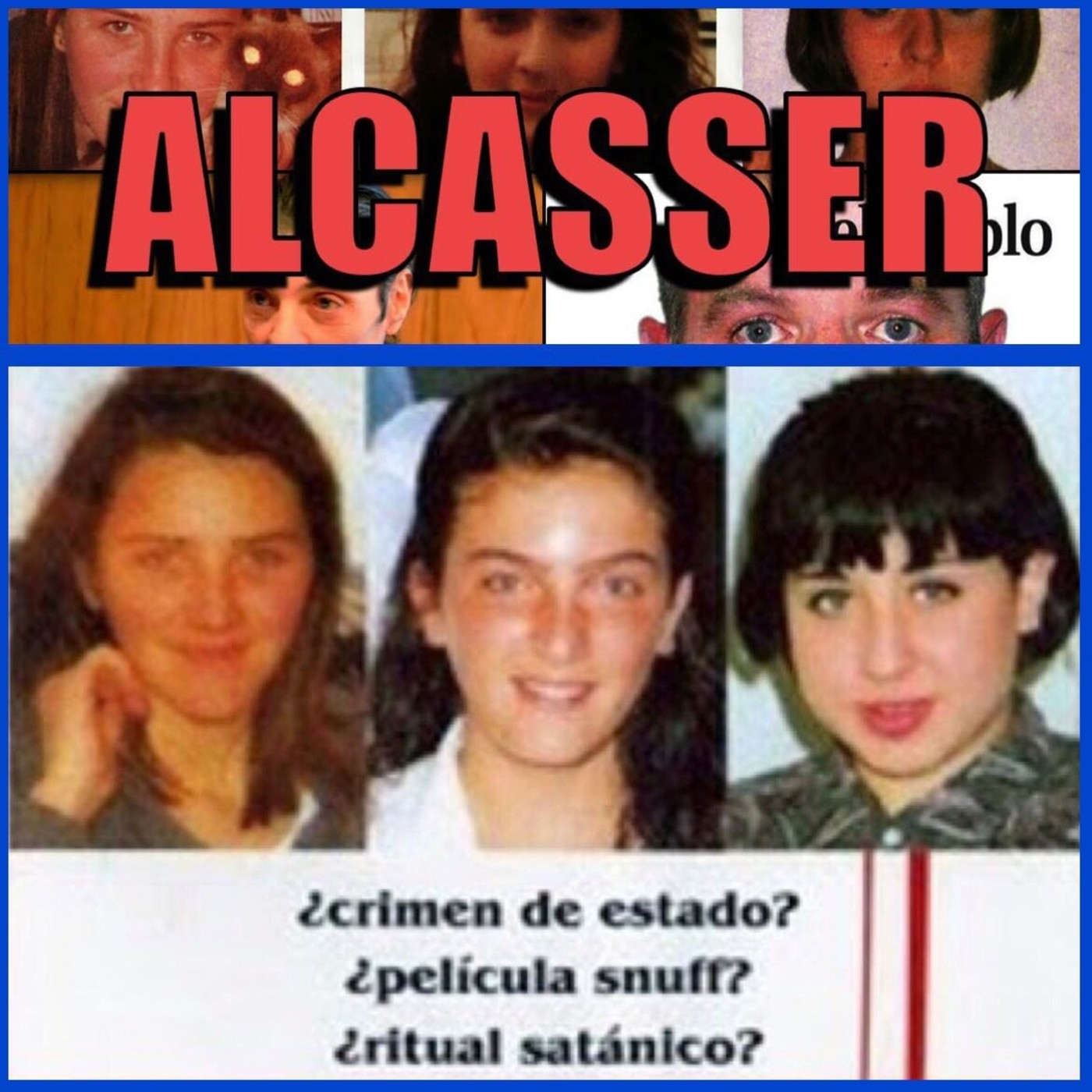 Crimen de Alcàsser... “Lo que la verdad esconde”