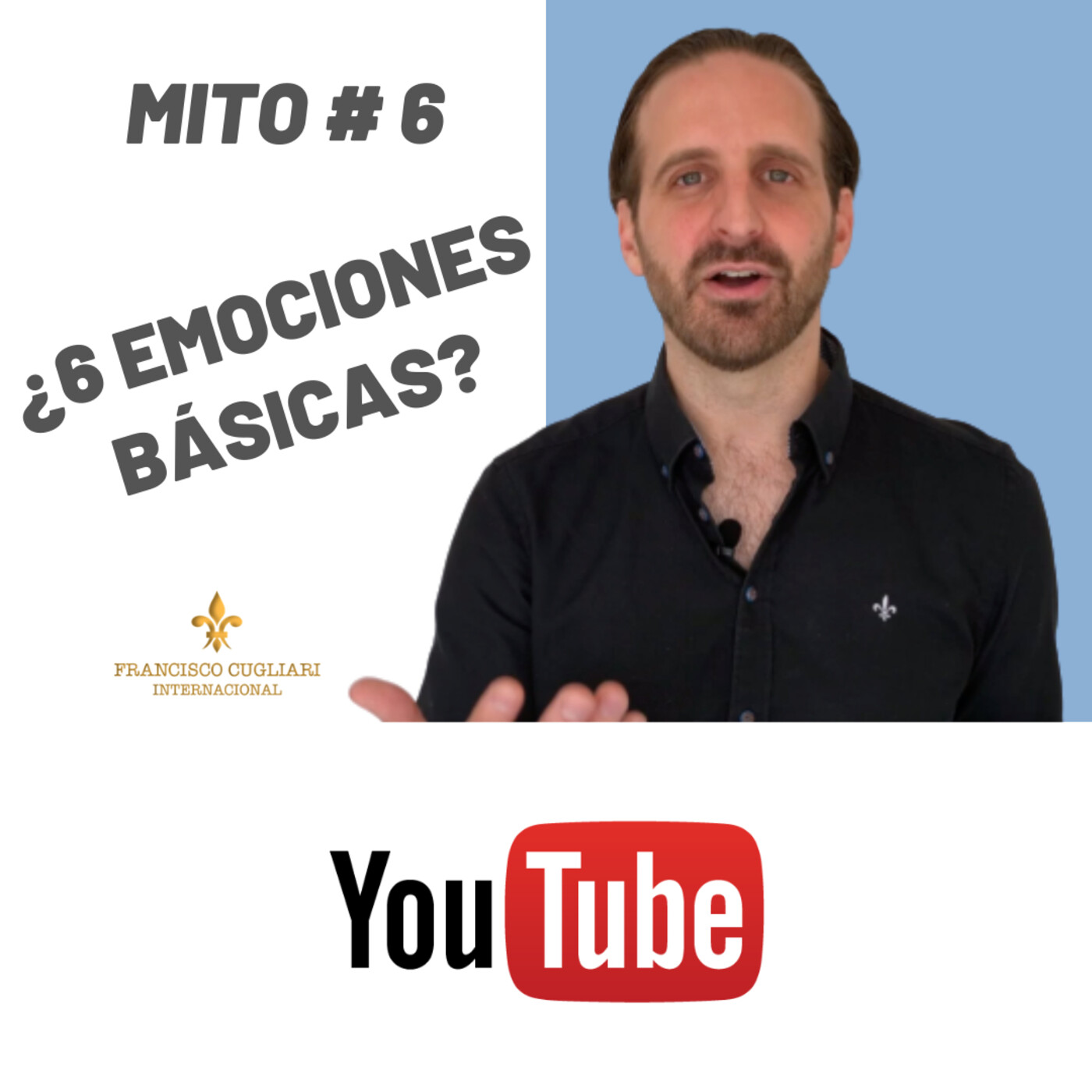 Mito # 6 - ¿Son 6 las emociones básicas? ¡Nueva información revelada!