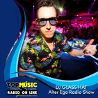 Dj Glass Hat - Álter Ego Radio Show en Top Music Radio - Febrero 2019