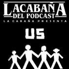 3x30 La cabaña presenta: Us (Nosotros)