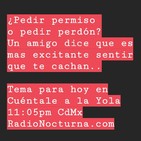 Cuéntale a la Yola: pedir perdón o pedir permiso