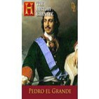 Pedro el Grande (Partes 1 y 2)