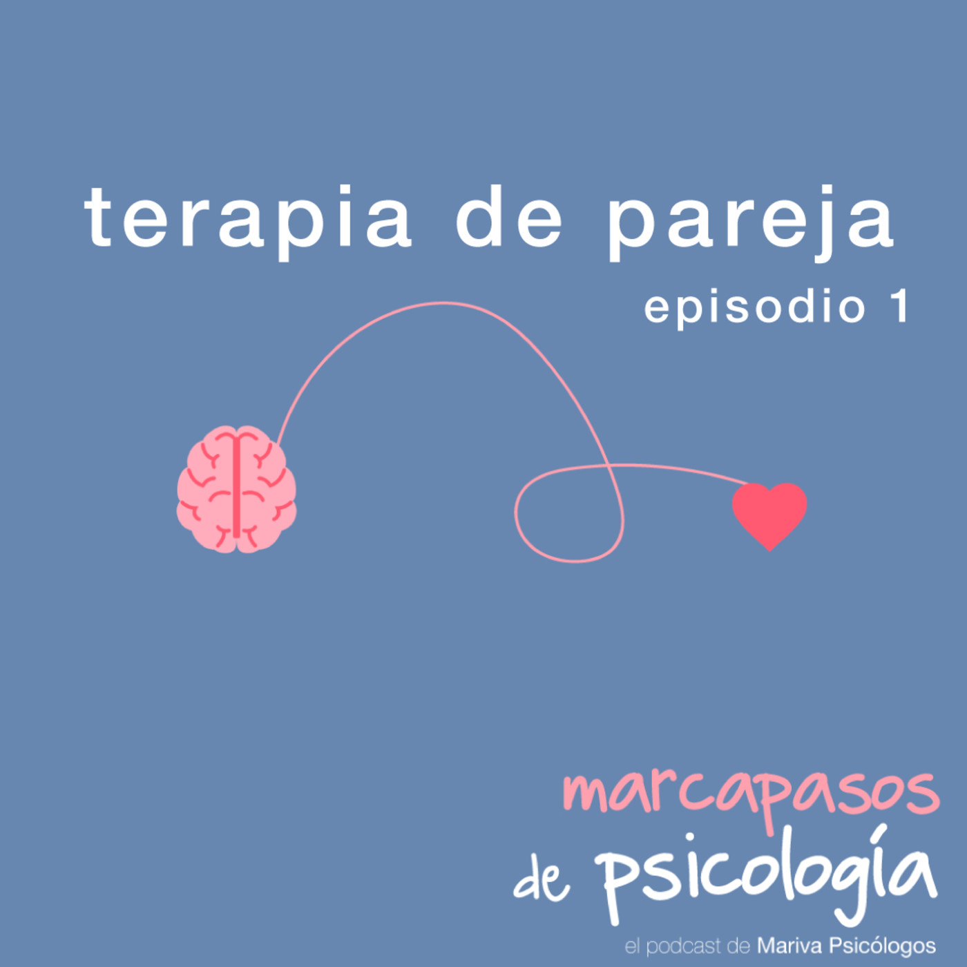 Ep 1- Mitos y respuestas sobre la terapia de pareja