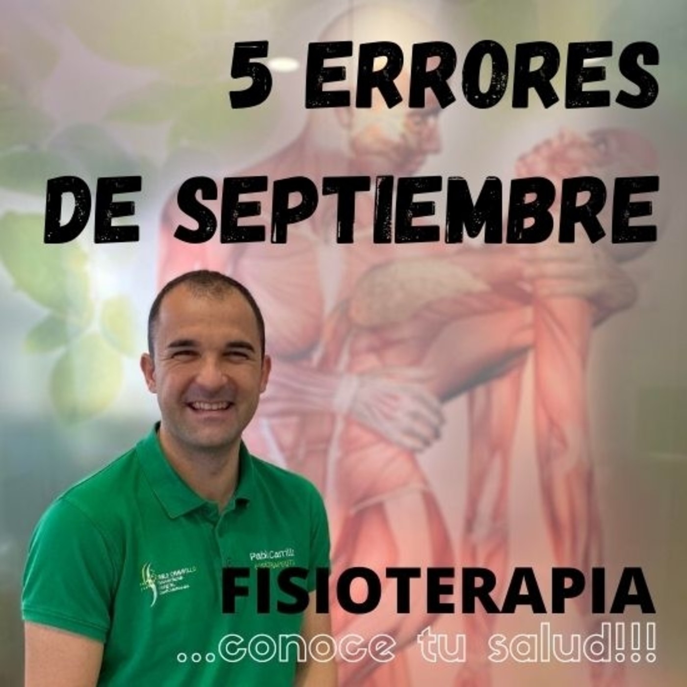 Fisioterapia, conoce tu salud con Pablo Carrillo