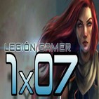 Legión Gamer España 1x07