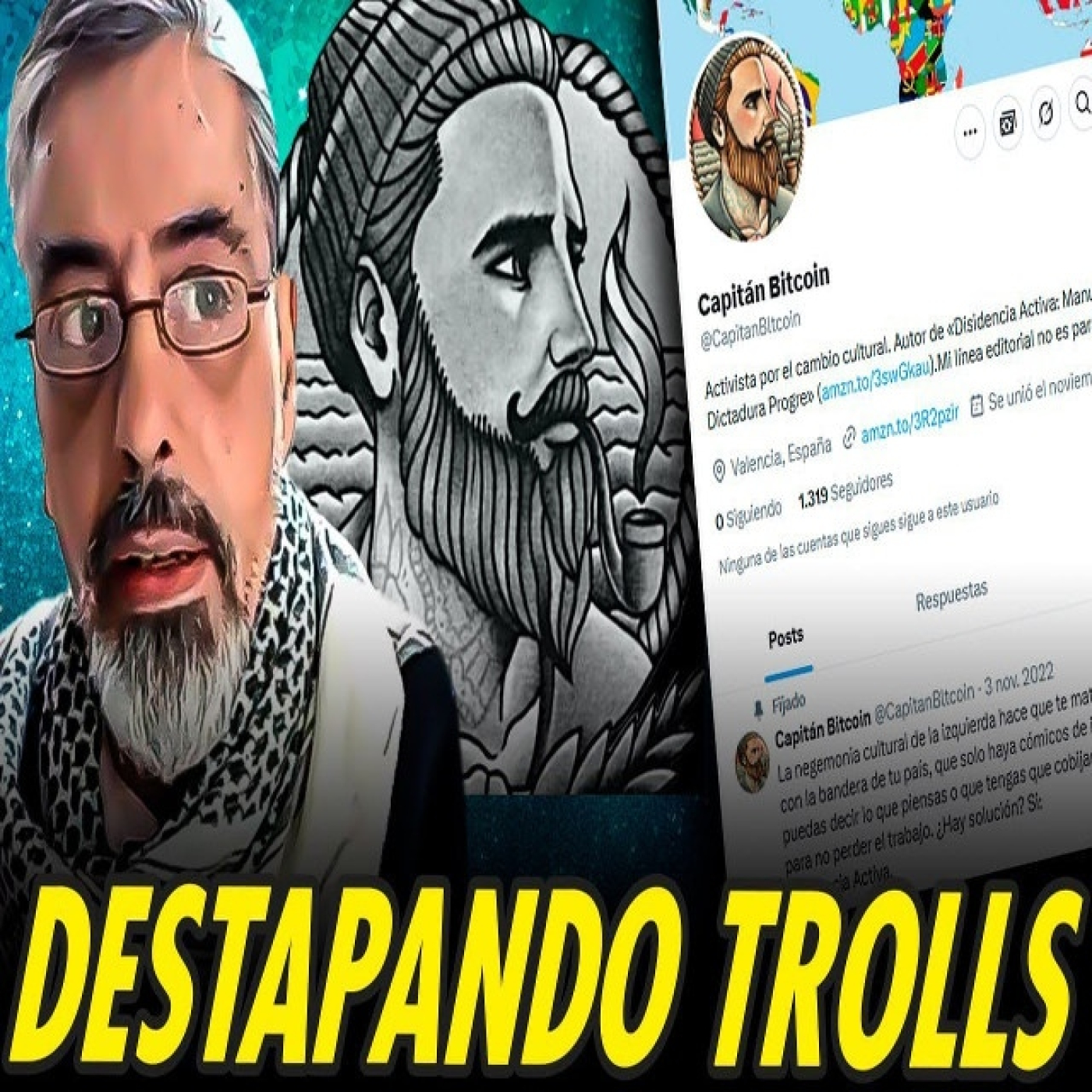 DESTAPANDO TROLLS ULTRADERECHISTAS CON ROMÁN CUESTA