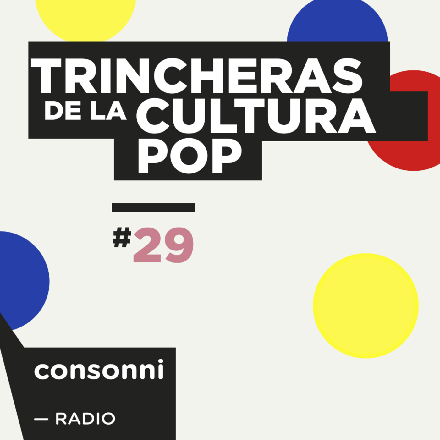 Trincheras de la cultura pop