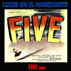 Luces en el Horizonte: FIVE (1951)