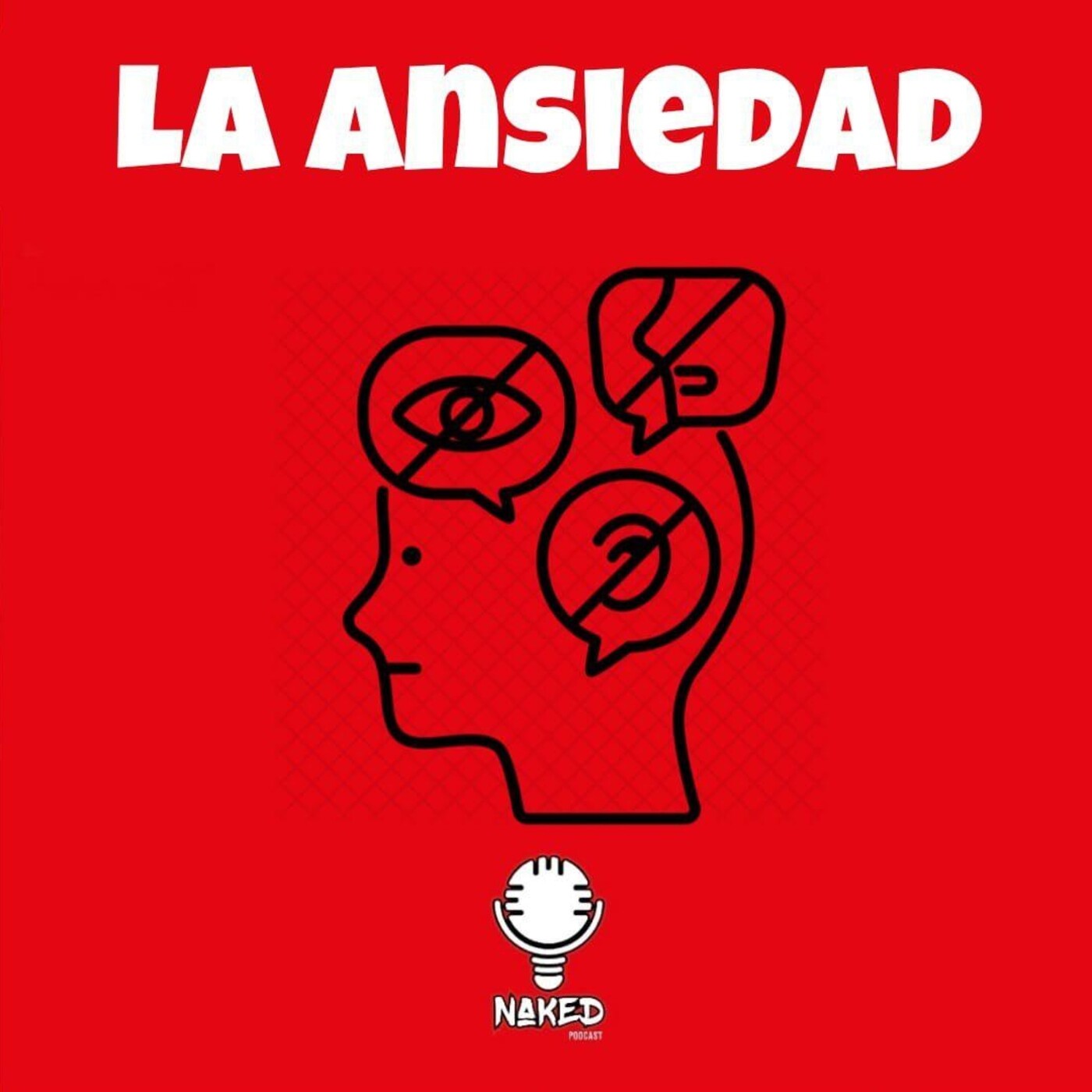 Episodio 11: La ansiedad. (Explicit Content)