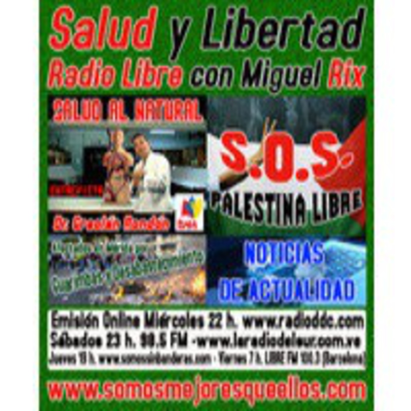 116 Salud y Libertad: "S.O.S. Palestina - Dr. Gracián Rondón - Guarimbas en Mérida" episode artwork