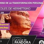 EL HERMETISMO, EL CAMINO DE LA TRANSFORMACIÓN PERSONAL, Invitado Especial Iván Sanchez, por Juan Carlos Pons López
