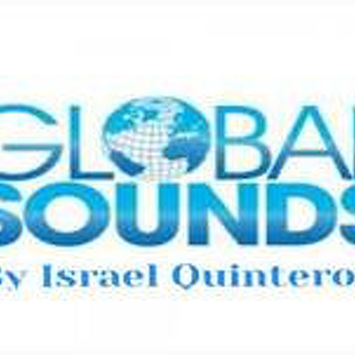GLOBAL SOUNDS BY ISRAEL QUINTERO