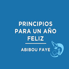 Principios para un año feliz - Abibou Faye