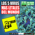Octava Zona E12 T4 - Los Virus más Letales del Mundo