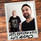 #138: Luis Muíño - Nuestro lado oscuro