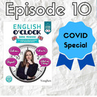 English o'clock 2.0 - COVID special Episode 10 (30.03.2020)