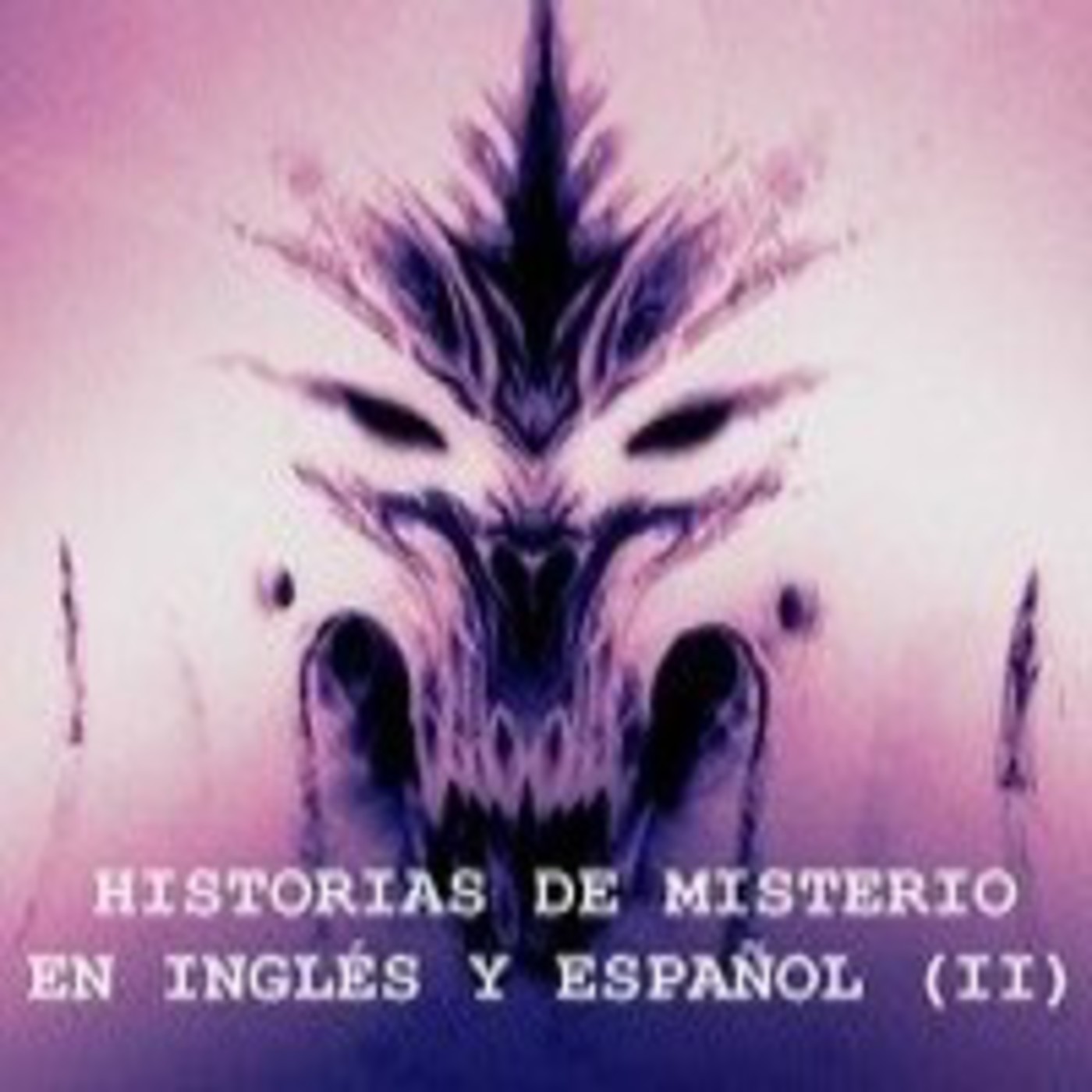 04 Historias de misterio en inglés y español (II) (18.12.2014). episode artwork