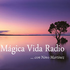 Mágica Vida 141. Susurrador de caballos y Terapia Emocional. Fernando Noailles.