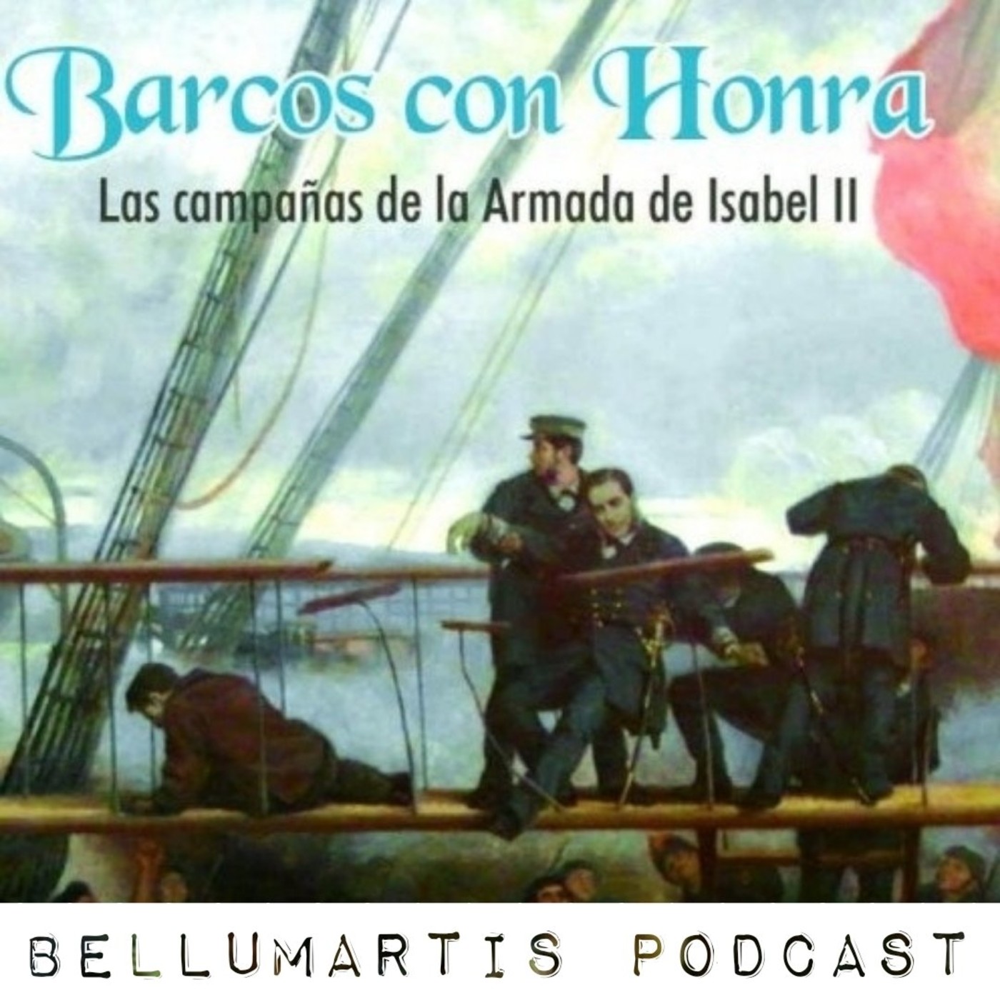 BARCOS CON HONRA, las campañas de la Armada de Isabel II